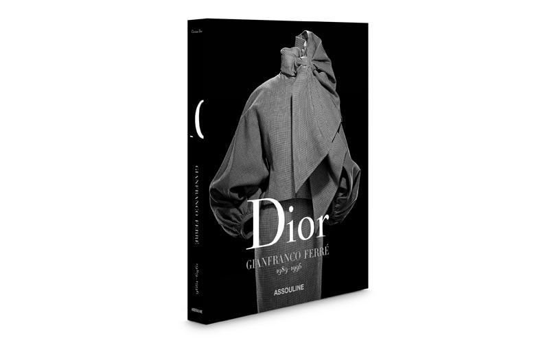 Dior : un nouvel ouvrage consacré à Gianfranco Ferré Dior : un nouvel ouvrage consacré à Gianfranco Ferré